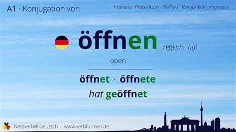 Konjugation des Verbs öffnen 